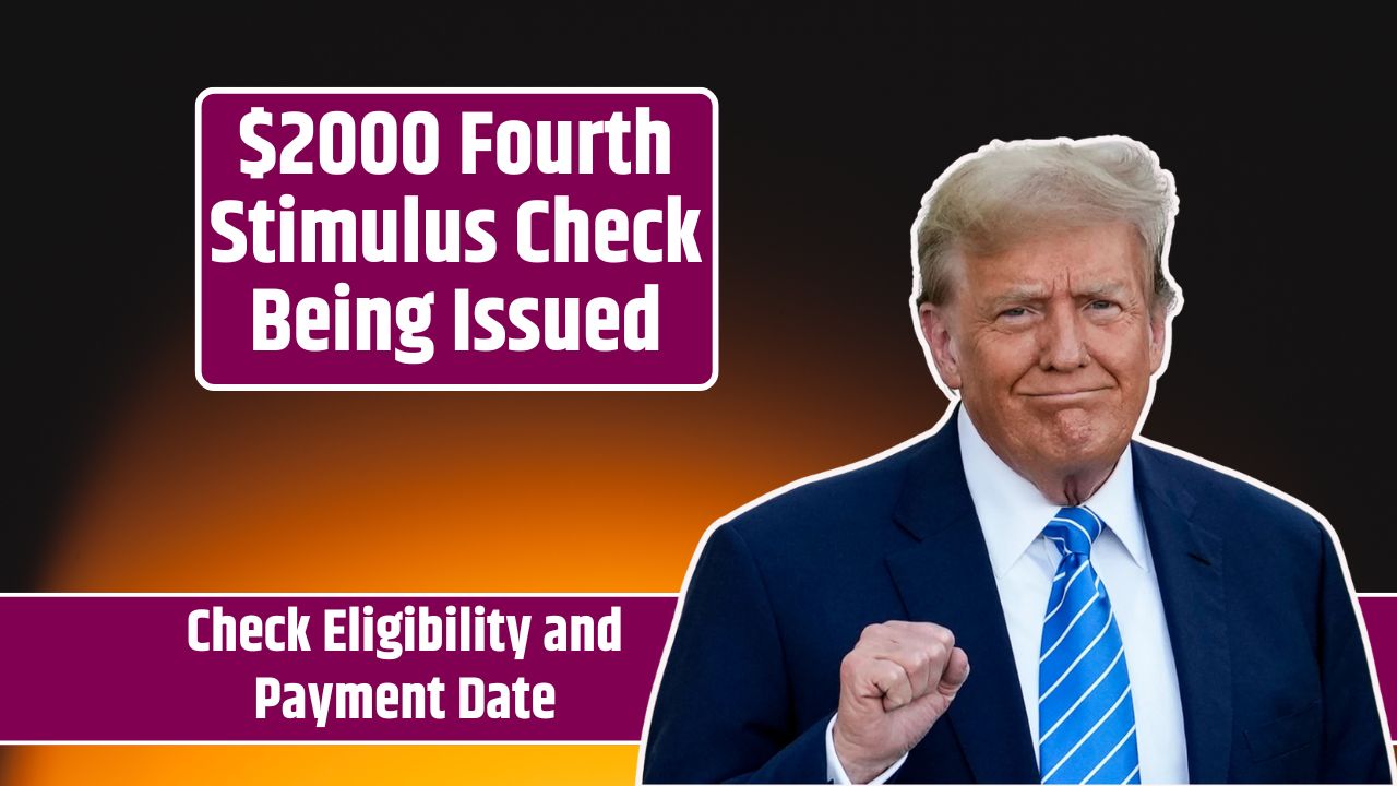 $2000 Fourth Stimulus Check Being Issued